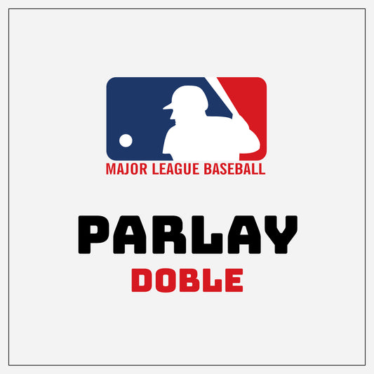 PARLAY(DOBLE) ⚾